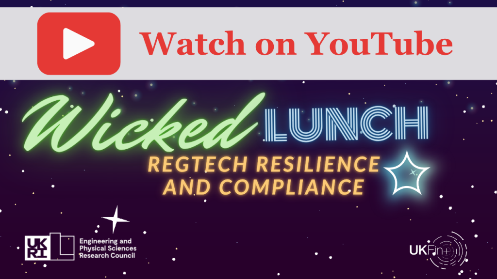 Watch on youtube: wicked Lunch regtech resilience and compliance