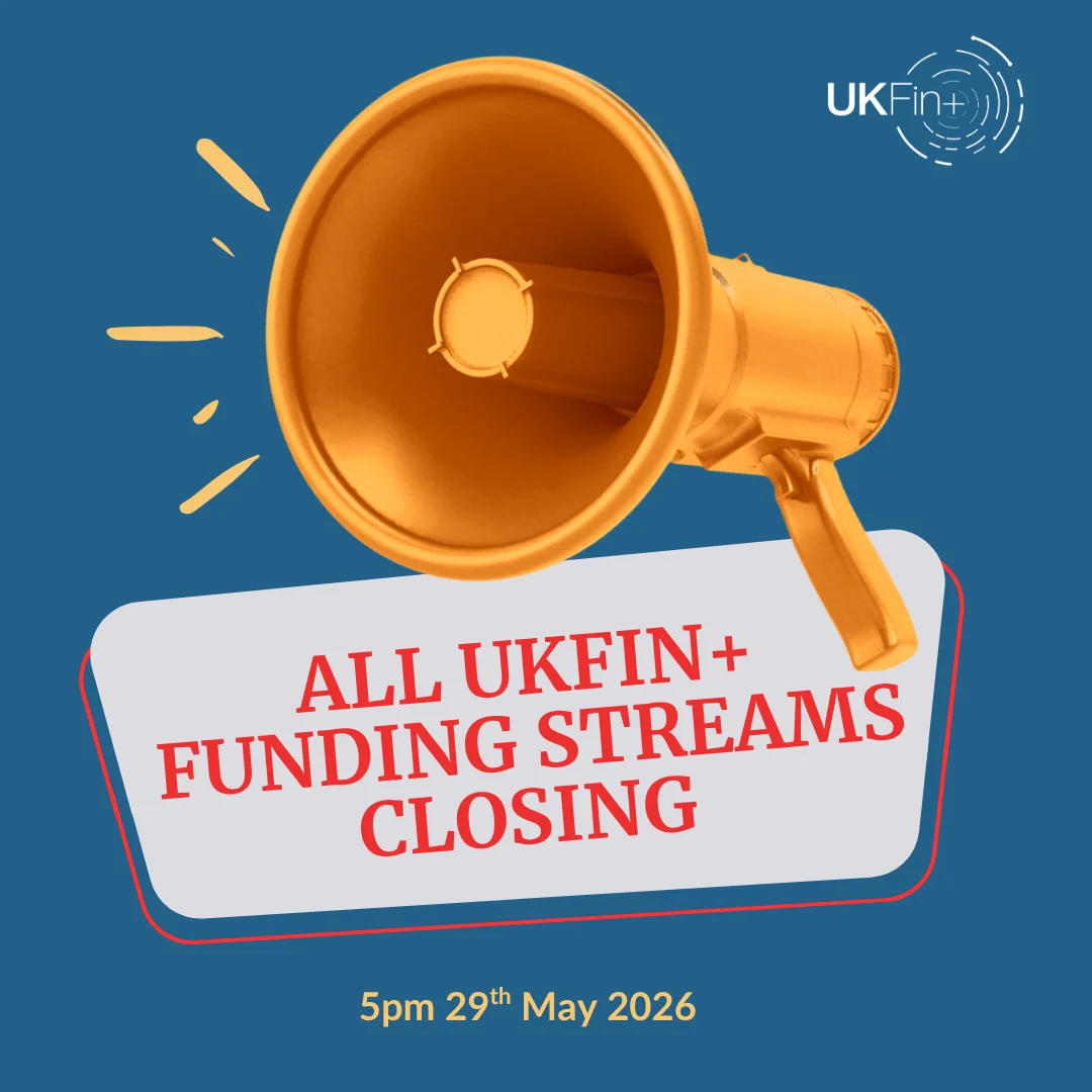 All UKFin+ Funding Streams closing